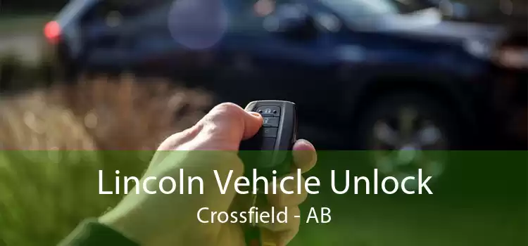 Lincoln Vehicle Unlock Crossfield - AB