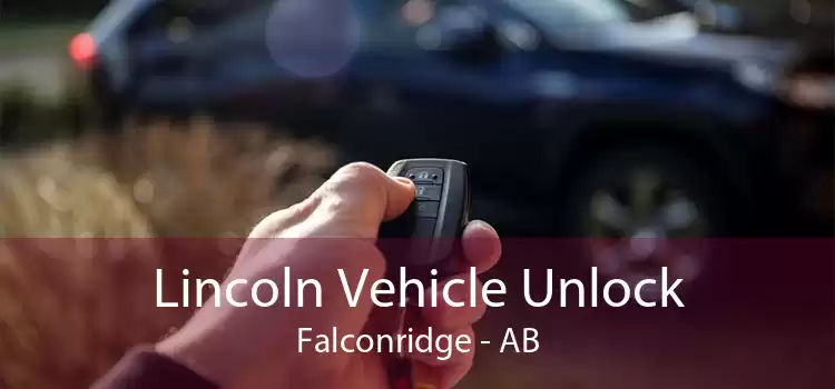 Lincoln Vehicle Unlock Falconridge - AB