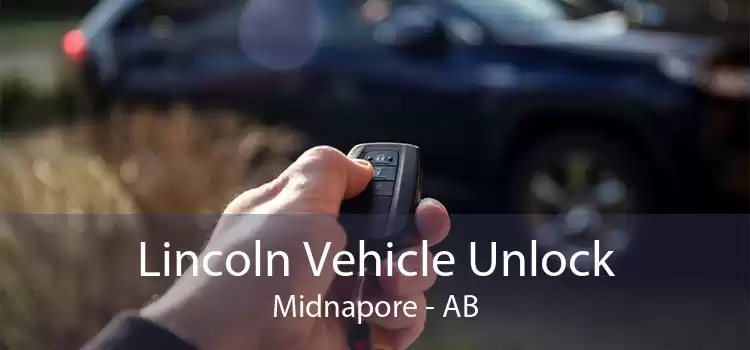 Lincoln Vehicle Unlock Midnapore - AB