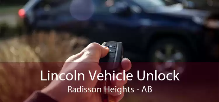 Lincoln Vehicle Unlock Radisson Heights - AB