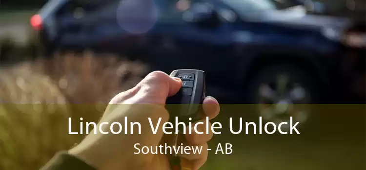 Lincoln Vehicle Unlock Southview - AB