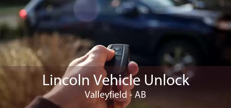 Lincoln Vehicle Unlock Valleyfield - AB