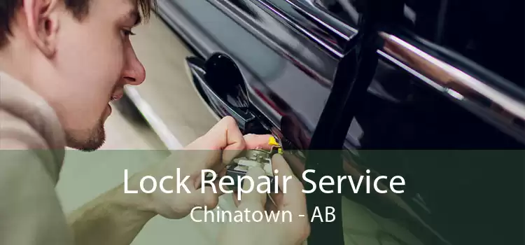 Lock Repair Service Chinatown - AB