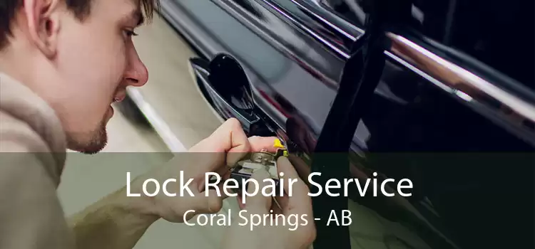 Lock Repair Service Coral Springs - AB