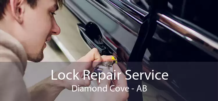 Lock Repair Service Diamond Cove - AB