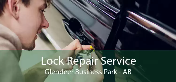 Lock Repair Service Glendeer Business Park - AB