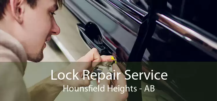 Lock Repair Service Hounsfield Heights - AB