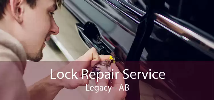 Lock Repair Service Legacy - AB