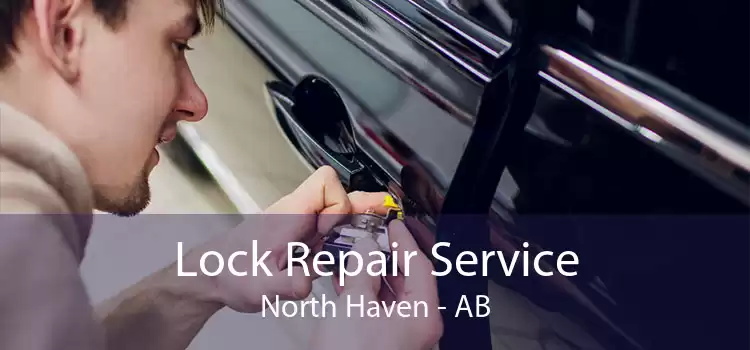 Lock Repair Service North Haven - AB