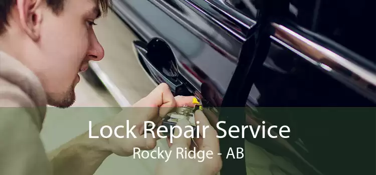 Lock Repair Service Rocky Ridge - AB