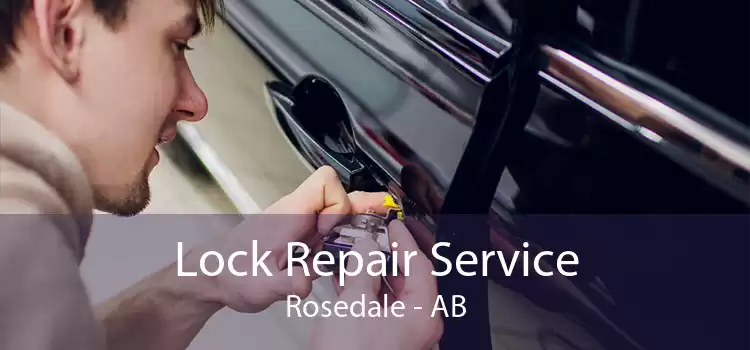 Lock Repair Service Rosedale - AB