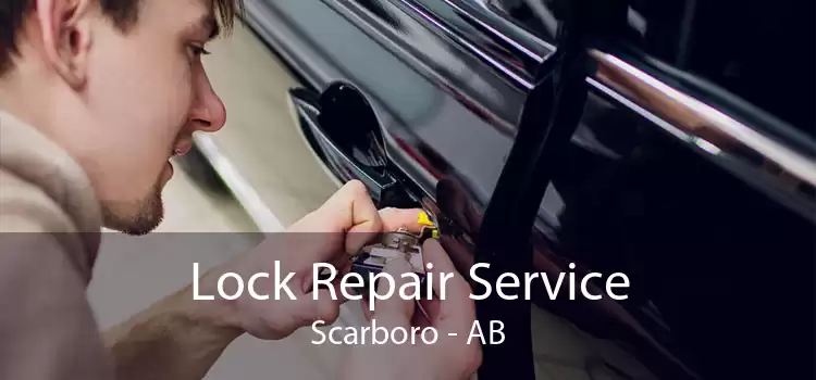 Lock Repair Service Scarboro - AB