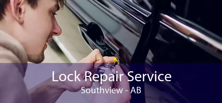 Lock Repair Service Southview - AB