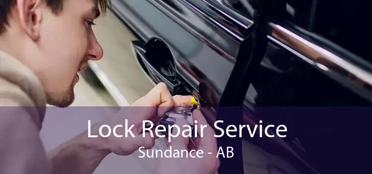 Lock Repair Service Sundance - AB