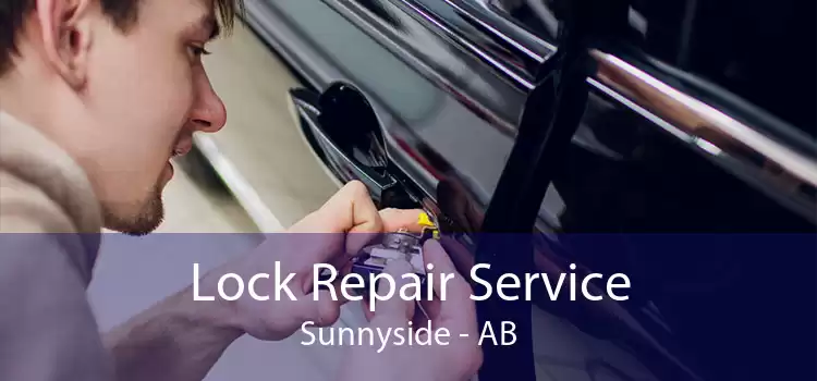 Lock Repair Service Sunnyside - AB