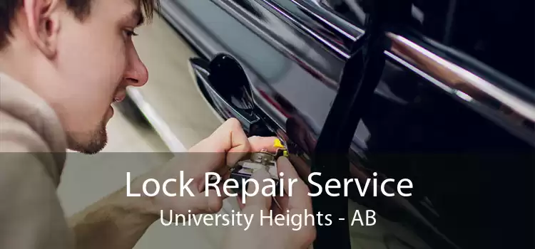 Lock Repair Service University Heights - AB