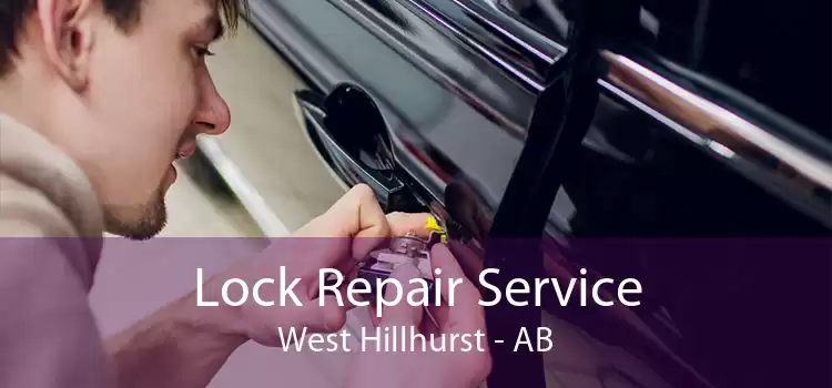 Lock Repair Service West Hillhurst - AB