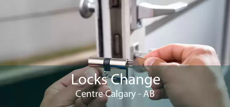 Locks Change Centre Calgary - AB