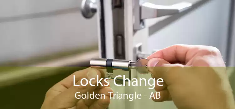 Locks Change Golden Triangle - AB
