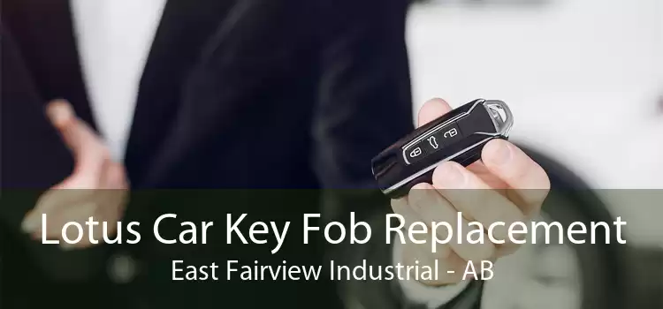 Lotus Car Key Fob Replacement East Fairview Industrial - AB