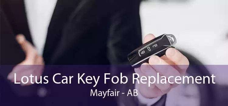 Lotus Car Key Fob Replacement Mayfair - AB