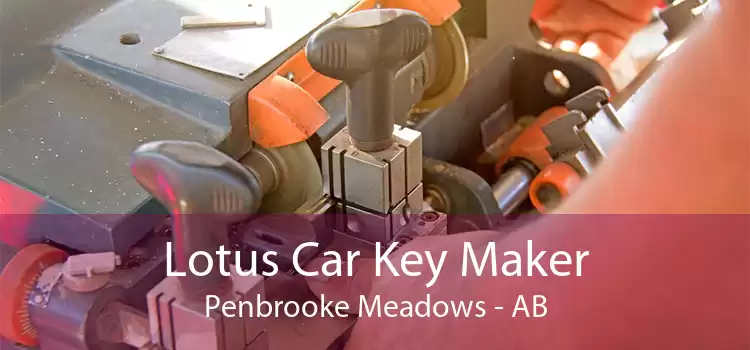 Lotus Car Key Maker Penbrooke Meadows - AB
