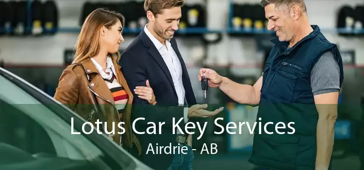 Lotus Car Key Services Airdrie - AB