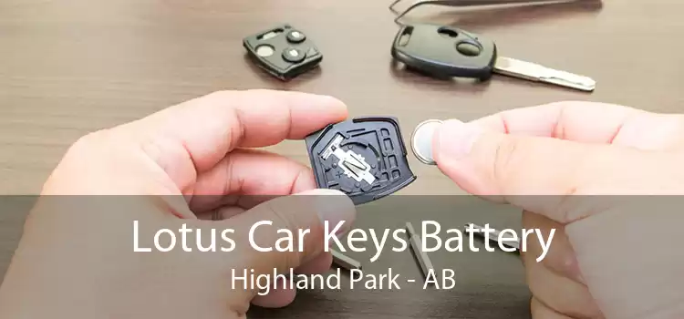 Lotus Car Keys Battery Highland Park - AB