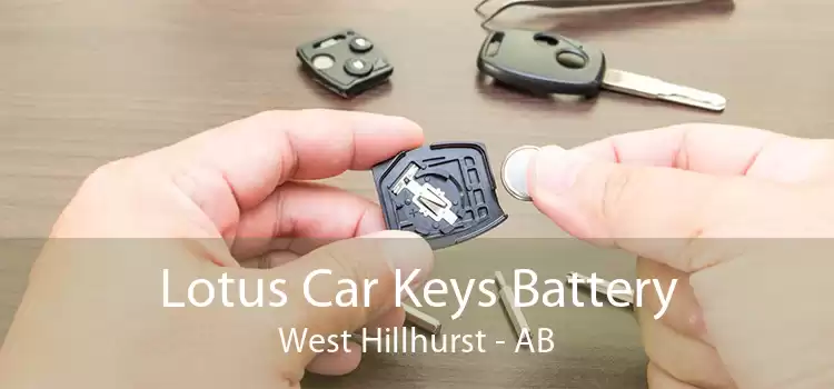 Lotus Car Keys Battery West Hillhurst - AB