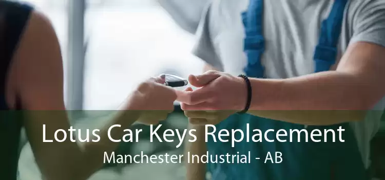 Lotus Car Keys Replacement Manchester Industrial - AB