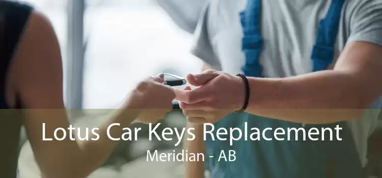 Lotus Car Keys Replacement Meridian - AB