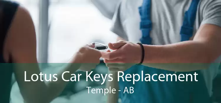 Lotus Car Keys Replacement Temple - AB
