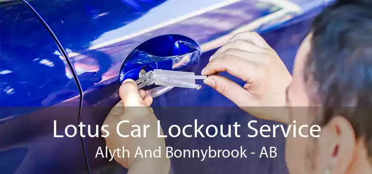 Lotus Car Lockout Service Alyth And Bonnybrook - AB