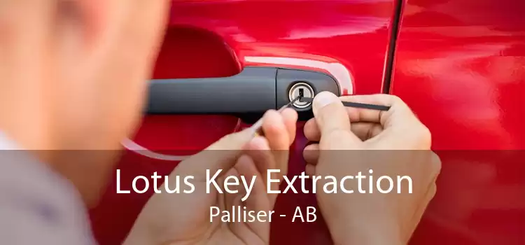 Lotus Key Extraction Palliser - AB