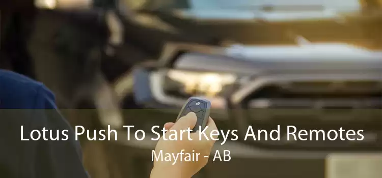 Lotus Push To Start Keys And Remotes Mayfair - AB