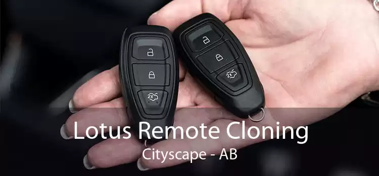 Lotus Remote Cloning Cityscape - AB