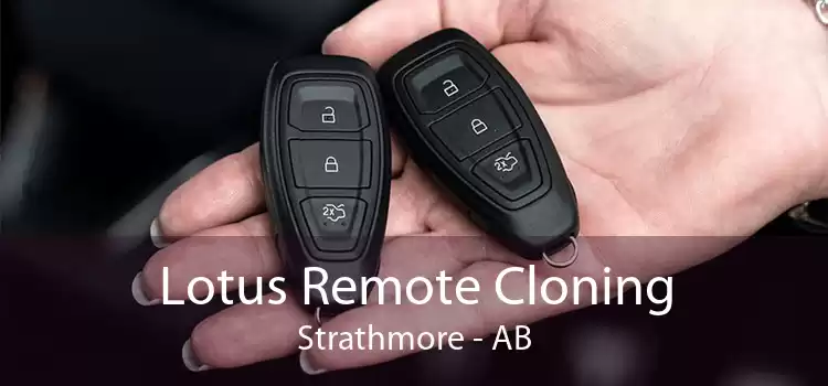Lotus Remote Cloning Strathmore - AB