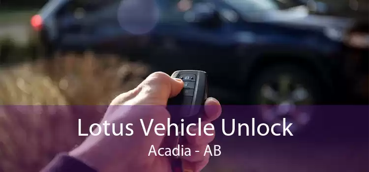 Lotus Vehicle Unlock Acadia - AB