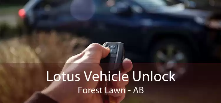 Lotus Vehicle Unlock Forest Lawn - AB