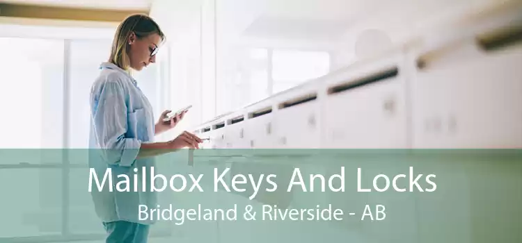 Mailbox Keys And Locks Bridgeland & Riverside - AB