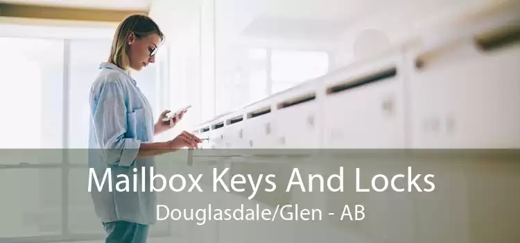 Mailbox Keys And Locks Douglasdale/Glen - AB
