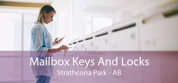 Mailbox Keys And Locks Strathcona Park - AB