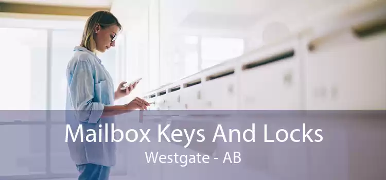 Mailbox Keys And Locks Westgate - AB