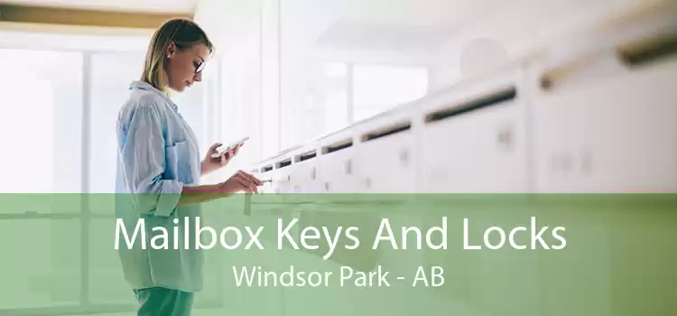 Mailbox Keys And Locks Windsor Park - AB