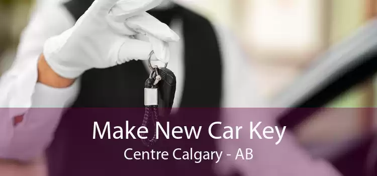 Make New Car Key Centre Calgary - AB