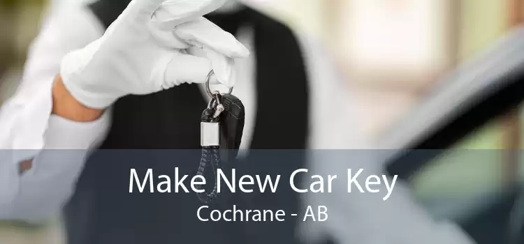 Make New Car Key Cochrane - AB