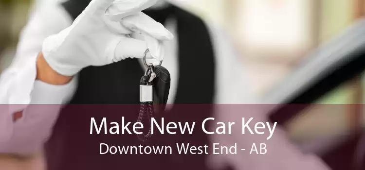 Make New Car Key Downtown West End - AB