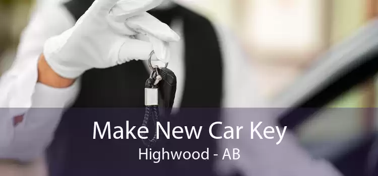 Make New Car Key Highwood - AB