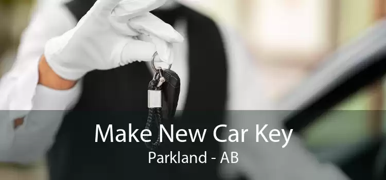 Make New Car Key Parkland - AB