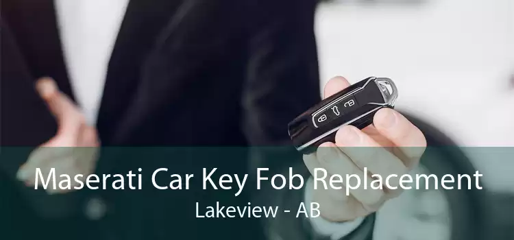 Maserati Car Key Fob Replacement Lakeview - AB